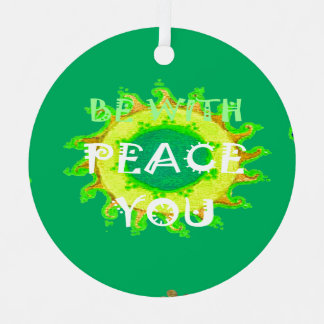 Create Your Own Have a Nice Day Peace Be With You Ornament