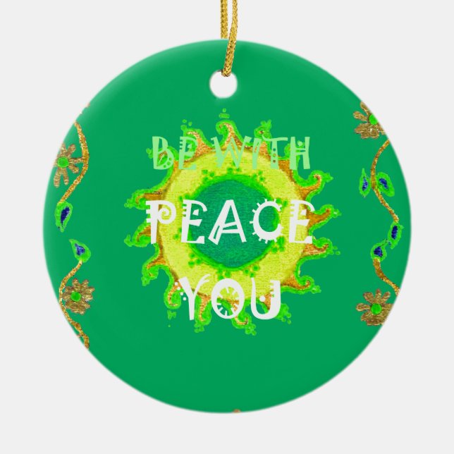 Create Your Own Have a Nice Day Peace Be With You Ornament (Front)