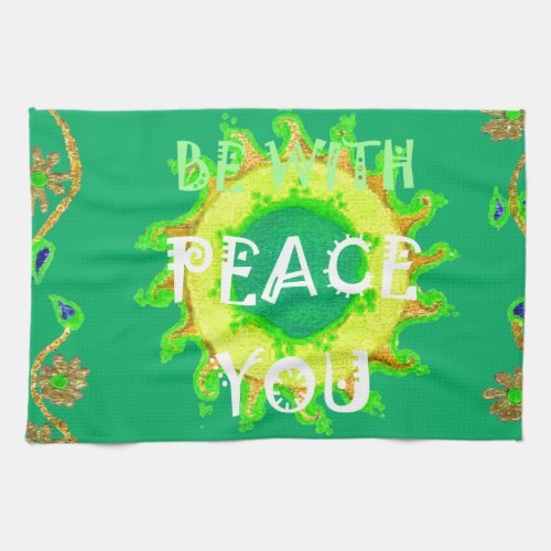 Create Your Own Have a Nice Day Peace Be With You Towel