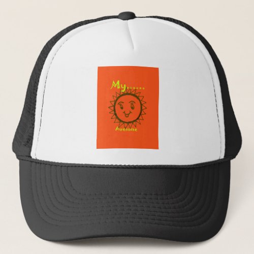 Create Your Own Have a Nice Day Smile Awesome  Trucker Hat