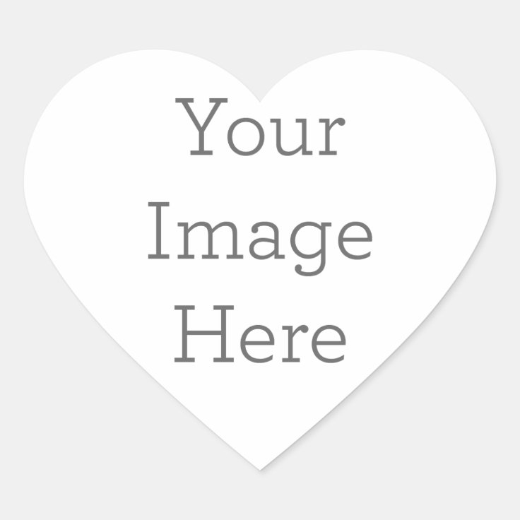 Create Your Own Heart Sticker Zazzle