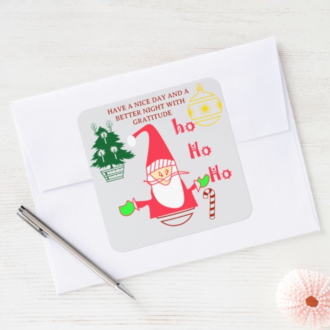 Create Your Own: Hohoho | Nice Day & Better Night Square Sticker (Envelope)