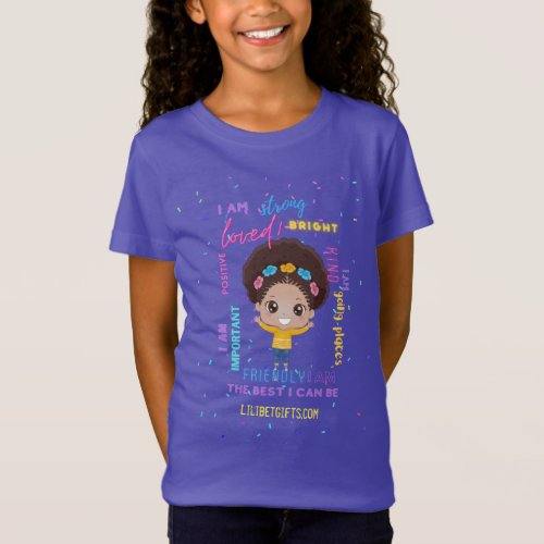 Create Your Own I AM _ Positive Girl Affirmations  T_Shirt