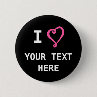 Create Your Own I Heart Love Design Custom Button