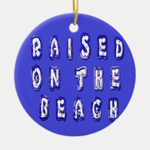 Create Your Own Inspirational Beach Life Ceramic Ornament