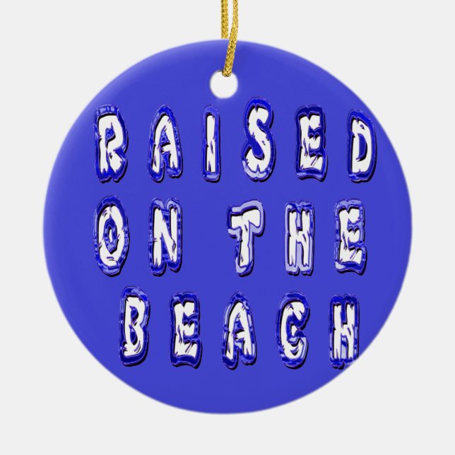 Create Your Own Inspirational Beach Life Ceramic Ornament (Front)