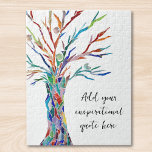Create Your Own Inspirational Motivational Quote  Jigsaw Puzzle<br><div class="desc">This unique jigsaw puzzle is decorated with a colorful mosaic Tree of Life design.
Add your chosen quote or message to personalize it. 
Click Customize Further to change the font,  font size,  and font color.
Original Mosaic © Michele Davies.</div>