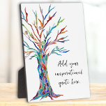 Create Your Own Inspirational Motivational Quote Plaque<br><div class="desc">This unique plaque is decorated with a colorful mosaic Tree of Life design.
Add your chosen quote or message to personalize it. 
Click Customize Further to change the font,  font size,  and font color.
Original Mosaic © Michele Davies.</div>
