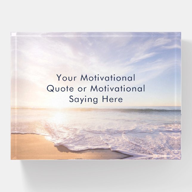 Create Your Own Inspirational Quote Beach Photo Paperweight (Front)