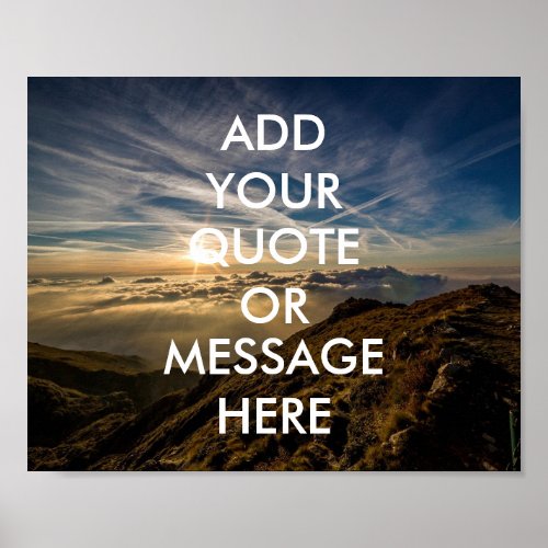 Create Your Own Inspirational Quote  Poster