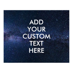 Create Your Own Inspirational Quote Poster- Space Poster