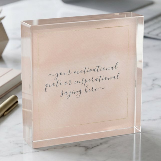 Create Your Own Inspirational Quote Script Pink Paperweight (Creator Uploaded)
