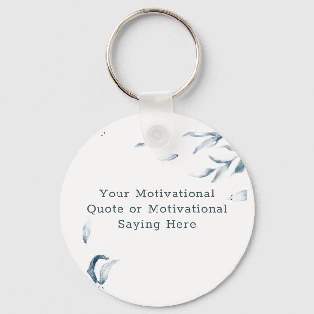 Create Your Own Inspirational Quote Watercolor Keychain (Front)