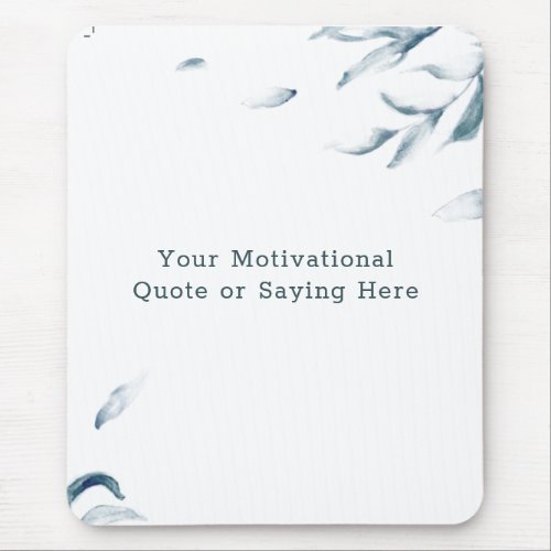Create Your Own Inspirational Quote Watercolor Mouse Pad