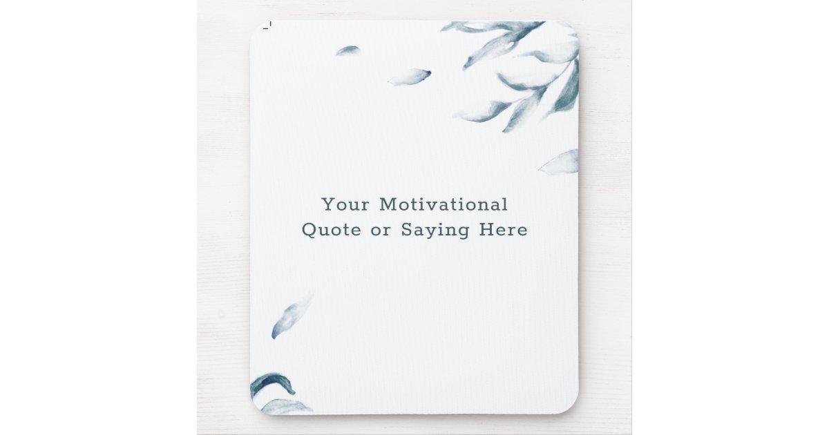 Create Your Own Inspirational Quote Watercolor Mouse Pad | Zazzle
