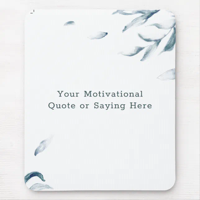 Create Your Own Inspirational Quote Watercolor Mouse Pad | Zazzle