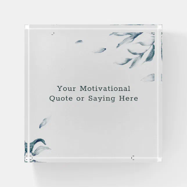 Create Your Own Inspirational Quote Watercolor Paperweight | Zazzle