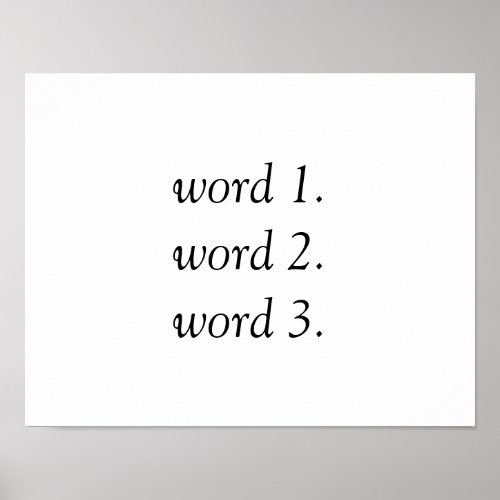 Create your own inspirational text in three words poster