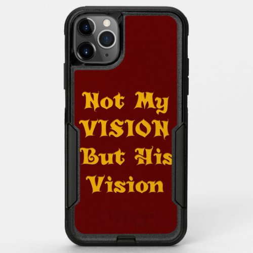Create Your Own Inspirational Vision OtterBox Commuter iPhone 11 Pro Max Case