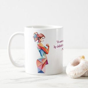 Create Your Own Inspirational Women day Quote Coffee Mug