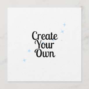 Create Your Own Invitation