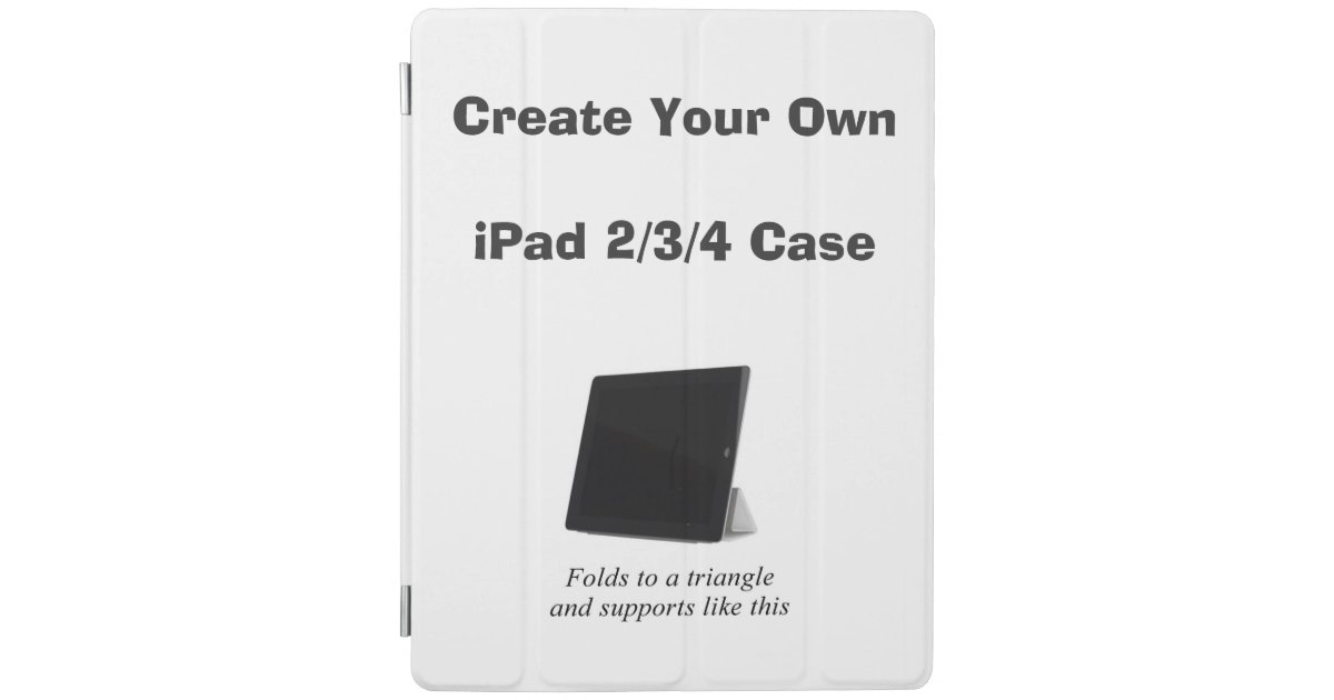 Create Your Own iPad Case w/ Folding Stand Zazzle