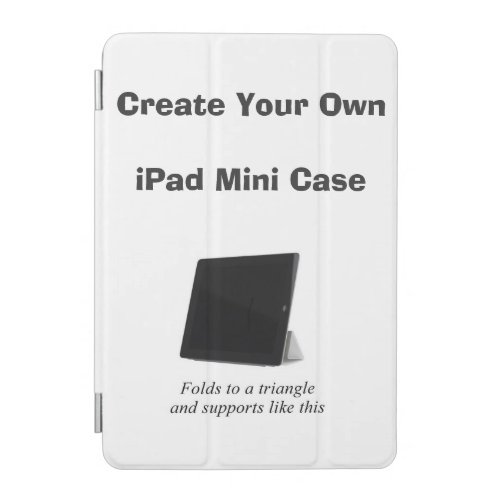 Create Your Own iPad Mini Case w Folding Stand