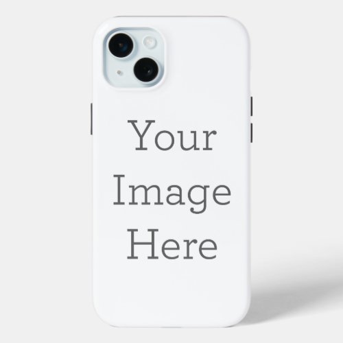 Create Your Own iPhone 15 Plus Tough Casemate Case
