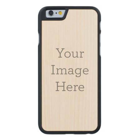 Create Your Own Iphone 6/6s Slim Maple Wood Case