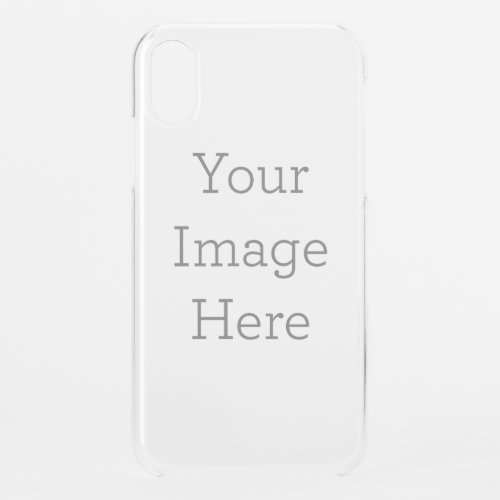 Create Your Own iPhone XR Clearly Deflector Case