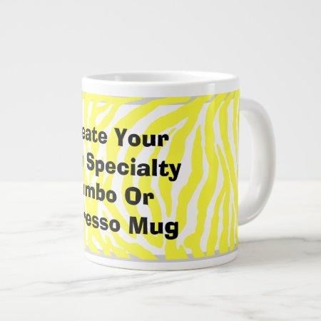 Create Your Own Jumbo Or Expresso Mug