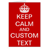 Create Your Own Keep Calm and Carry On Custom (Front)