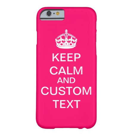 Create Your Own Keep Calm And Carry On Custom Pink Barely There Iphone