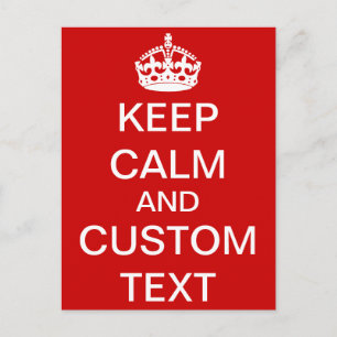 Create Your Own Keep Calm and Carry On Custom Postcard