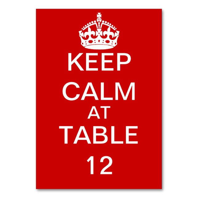 Create Your Own Keep Calm and Carry On Custom Table Number (Front)