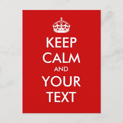 Create your own Keep Calm and Carry On Postcard