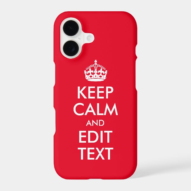 Create Your Own Keep Calm and Edit Text Iphone Case (Back)