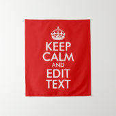 Create Your Own Keep Calm and Edit Text Tapestry (Front)
