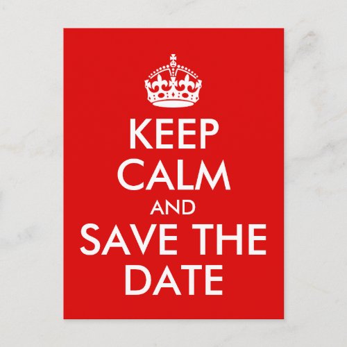 Create Your Own Keep Calm and Save the Date Announcement Postcard