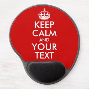 Create Your Own Keep Calm and Your Text Gel Mouse Pad