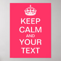 Create Your Own "Keep Calm & Carry On" Poster!