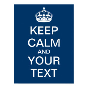 Create Your Own "Keep Calm & Carry On" Poster! Poster