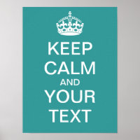 Create Your Own "Keep Calm & Carry On" Poster!