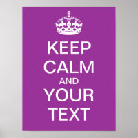 Create Your Own "Keep Calm & Carry On" Poster!