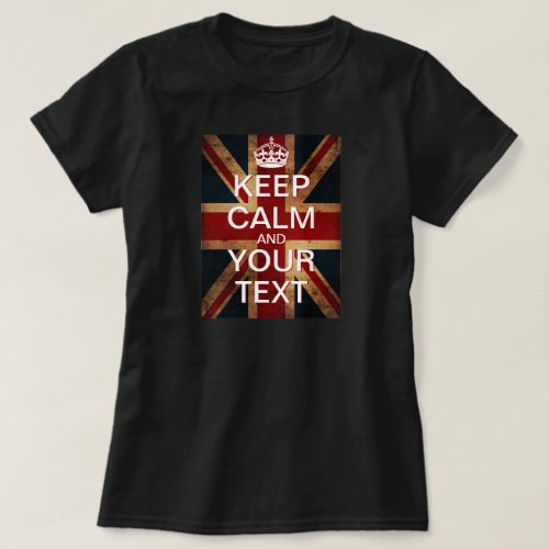 Create Your Own Keep Calm  Carry On Union Jack T_Shirt