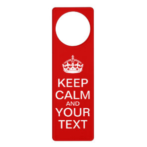 Create Your Own "KEEP CALM" Doorhanger! Door Hanger
