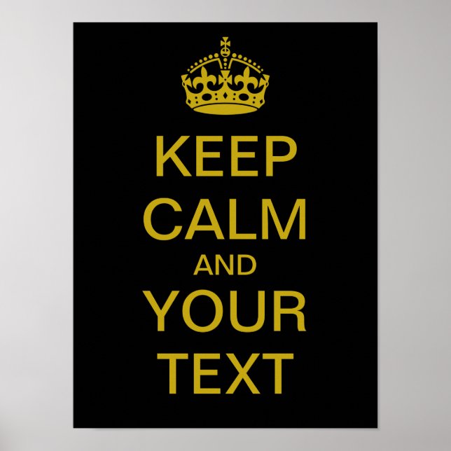 Create Your Own "Keep Calm" Poster (brass) (Front)