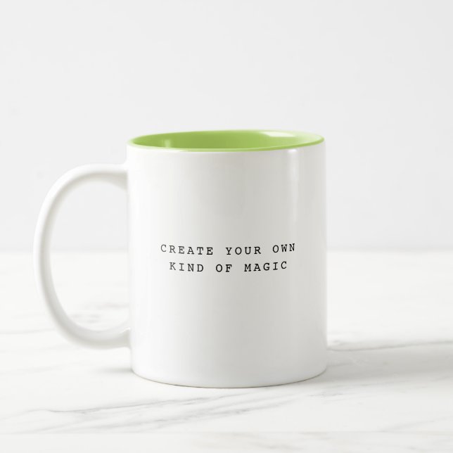 Create Your Own Kind of Magic Typography Mug (Left)