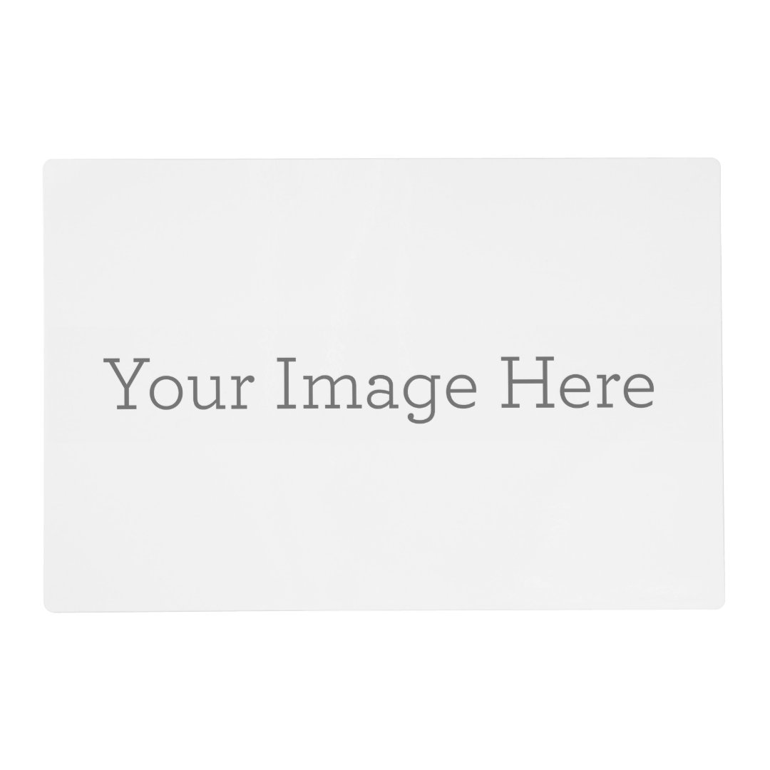 Create Your Own Laminated Placemat Zazzle
