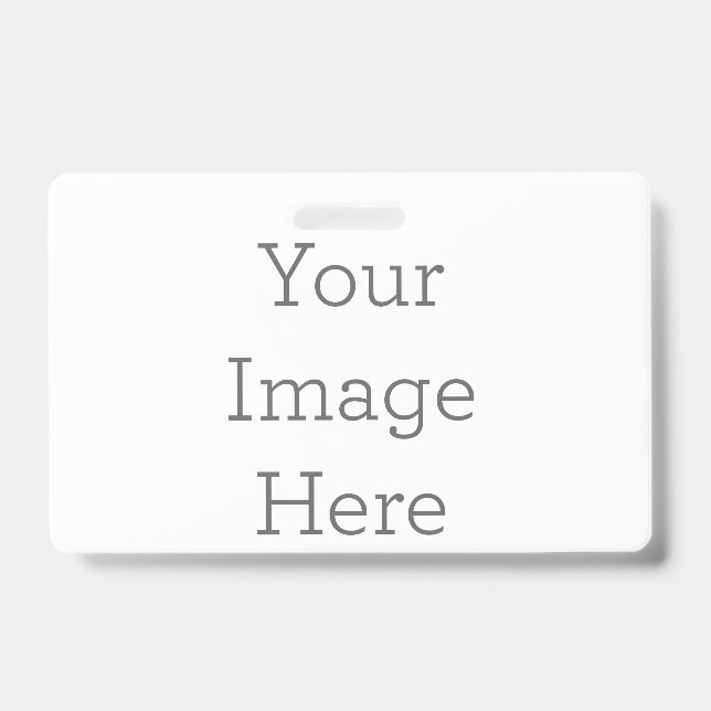 Custom Badge, Orientation: Horizontal, Attachment: None, Size: 2.13" x 3.38" (Front)